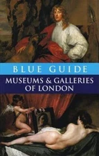 Blue Guide Museums and Galleries of Londo- paperback, Tabitha Barber, 0393327299