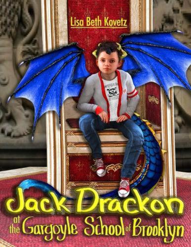 Jack Drackon à la Gargoyle School of Brooklyn par Lisa Beth Kovetz livre de poche Bo - Photo 1 sur 1