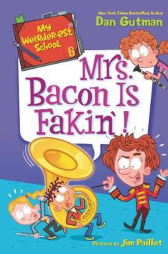 Meine seltsamste Schule #6: Mrs. Bacon ist gefälscht! von Dan Gutman (englisch) Taschenbuch - Bild 1 von 1
