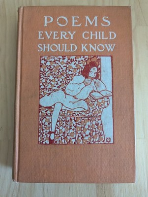 Poems Every Child Should Know - Edited by Mary E. Burt (1904, hardcover)