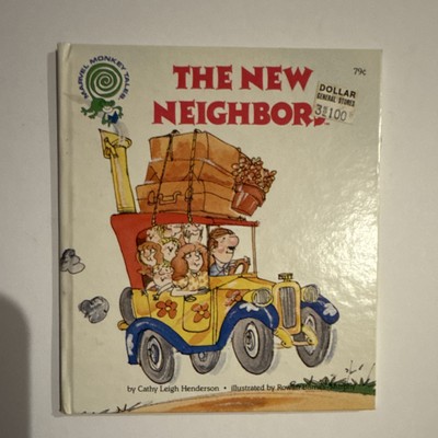 The New Neighbor by Cathy Leigh Henderson, Rowan Barnes-Murphy, Hardcover, Ages 