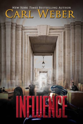 Influence - Hardcover By Weber, Carl - GOOD