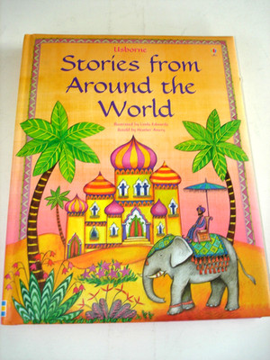 Usborne Stories from Around the World by Heather Amery