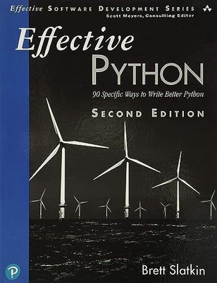 Effective Python: 90 Specific Ways t..., Slatkin, Brett