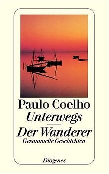 Unterwegs / Der Wanderer - Gesammelte Geschichten v... | Buch | Zustand sehr gut