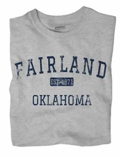 Fairland Oklahoma OK T-Shirt EST