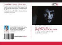 Mario Haro Salazar (U. A.) | La Leyenda De La Joaquina, Pillaro Ecuador | Buch