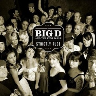 Big D And The Kids Table - Strictly Rude  CD Neuware