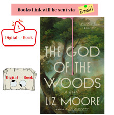 The God of the Woods : A Novel || Liz Moore
