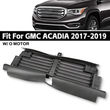 For 2017-2019 Acadia GMC Front Upper Radiator Grille Air Shutter without MOTOR