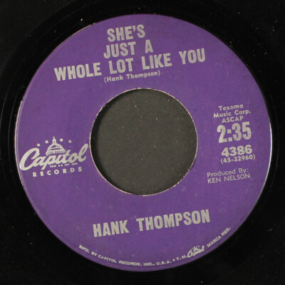 HANK THOMPSON: she's just a whole lot like you / there my future goes CAPITOL 7''