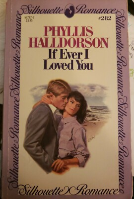 If Ever I Loved You by Phyllis Halldorson Paperback Book Very good