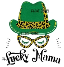 Sublimation Print Lucky Mama Ready to Press Heat Transfer
