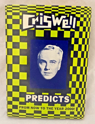Criswell Predicts: From Now to the Year 2000 - 1st Printing 1968 - SIGNED - RARE