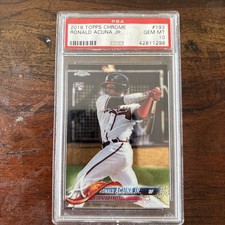 2018 RONALD ACUNA JR. TOPPS CHROME ROOKIE CARD #193 PSA 10 GEM MINT RC HOT!. rookie card picture