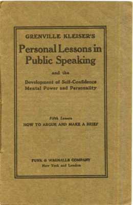Fifth Lesson How to Argue and Make a Brief Grenville Kleiser's Personal Lesson..