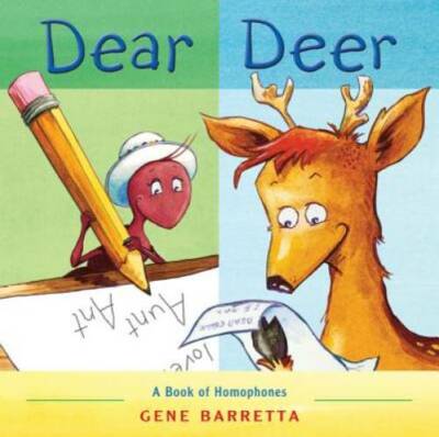 Dear Deer: A Book of Homophones - Paperback By Barretta, Gene - GOOD