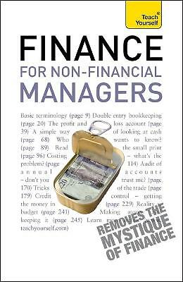 Finance for Non-Financial Managers: A comprehensive manager's guide to...