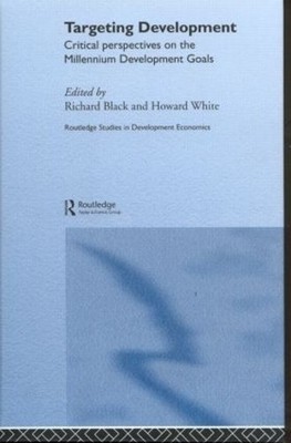 Targeting Development by Richard Black, Howard White - 9780415303767