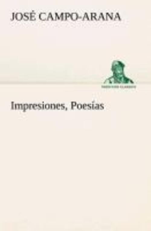 Thumbnail - Impresiones, Poesías | José Campo-arana | Taschenbuch | Paperback |