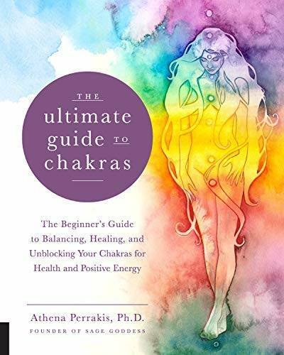 The Ultimate Guide to Chakras: The Beginner's Guide to Balancing, Healing - GOOD