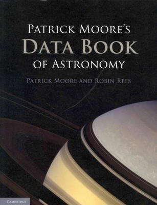 Patrick Moore's Data Book of Astronomy, Paperback by Moore, Patrick (EDT); Re...
