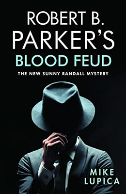Robert B. Parker's Blood Feud: Sunny Randall 7 (A Sunny... - Lupica, Mike