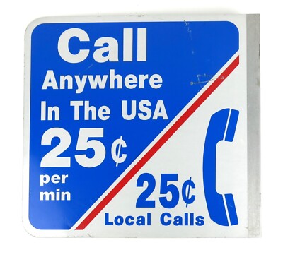 アメリカンAmerican Phone 看板　サイン Vintage Pay Phone Sign - Call Anywhere in the USA 25¢ - Double