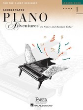 Accelerated Piano Adventures: Lesson Book 1  Older Beginner Piano Method Bo...