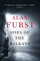 Spies Of The Balkans | Alan Furst | Englisch | Taschenbuch | 304 S. | 2014
