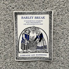 RARE Barley Break And Elizabethan Songbook Arrangements For Appalachian Dulcimer