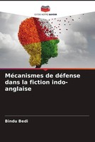 Bindu Bedi | MéCanismes De DéFense Dans La Fiction Indo-Anglaise | Taschenbuch
