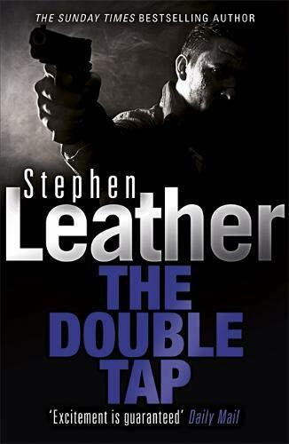 The Double Tap (Stephen Leather Thrillers) By Stephen Leather