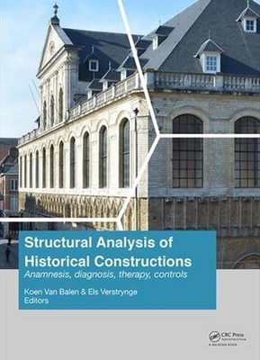 Structural Analysis of Historical Constructions: Anamnesis, Diagnosis, Therapy, 