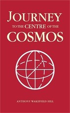 Journey to the Centre of the Cosmos (Paperback or Softback)