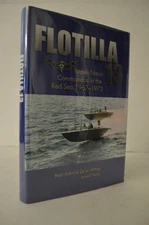 Flotilla 13 Israeli Naval Commandos in Red Sea 1967-1973 Ze'ev Almog HC