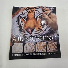 The Art of Airbrushing: A Simple Guide to Mastering the Craft-VG