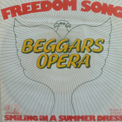 7'' 1975 RARE IN MINT- ! BEGGARS OPERA : Freedom Song