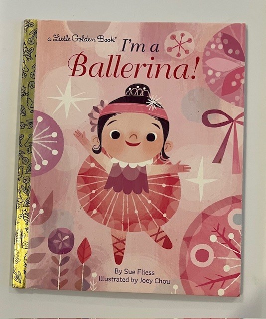 I'm a Ballerina! (Little Golden Book) by Fliess, Sue 2015 VERY GOOD CONDITION
