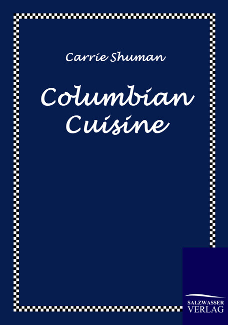 Thumbnail - Columbian Cuisine Carrie Shuman