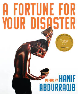 A Fortune for Your Disaster - Paperback By Abdurraqib, Hanif - VERY GOOD