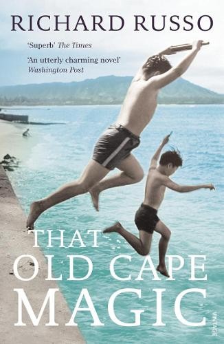 That Old Cape Magic by Richard Russo - 9780099541844
