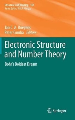 Electronic Structure and Number Theory by Jan C.A. Boeyens, P... - 9783642319761
