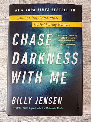 Chase Darkness with Me: How One True-Crime Writer Started Sol - VERY GOOD