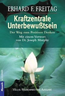 Kraftzentrale Unterbewusstsein. Der Weg zum positiven De... | Buch | Zustand gut