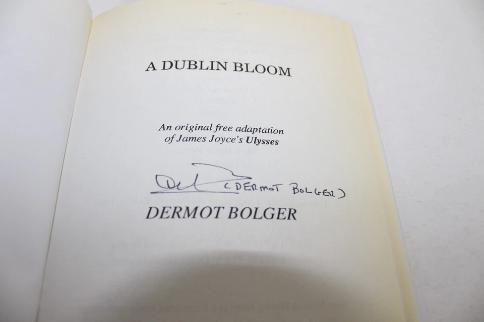 A Dublin Bloom Dermot Bolger / James Joyce 1995 Limited edition Signed HC/DJ - Image 2 of 4