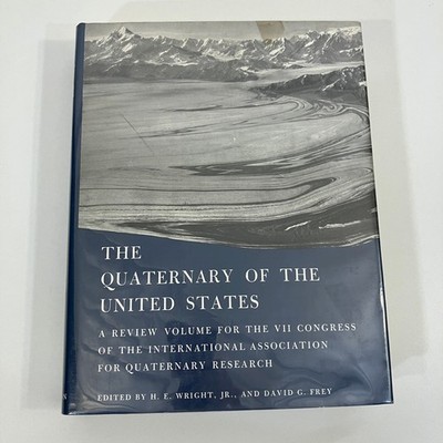Late Quaternary Environments of the United States Wright Frey 1967 Ex Library