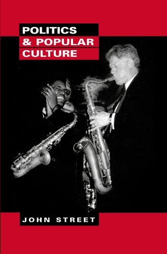Politics and Popular Culture,John Street