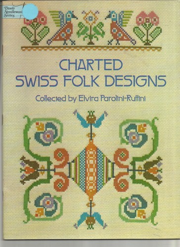 Charted Swiss Folk Designs Book by Dover Needlework Series Soft Cover