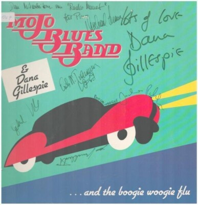 Mojo Blues Band & Dana Gillespie ...And The Boogie Woogie Flu SIGNED Vinyl LP
